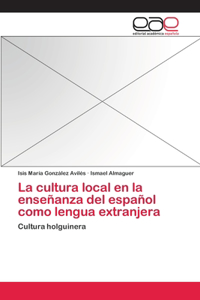 cultura local en la enseñanza del español como lengua extranjera