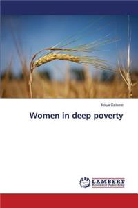 Women in deep poverty