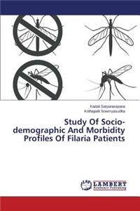 Study of Socio-Demographic and Morbidity Profiles of Filaria Patients