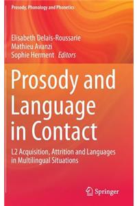 Prosody and Language in Contact