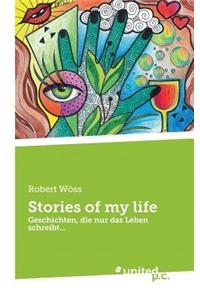 Stories of my life