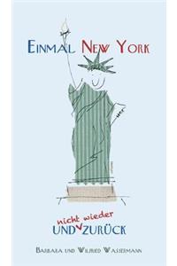 Einmal New York und (nicht wieder) zurück