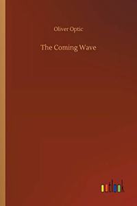 The Coming Wave
