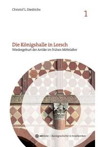 Königshalle in Lorsch
