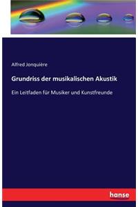 Grundriss der musikalischen Akustik