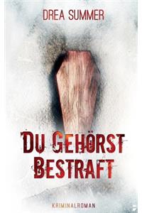 Du gehörst bestraft