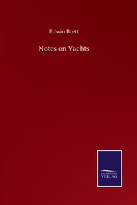 Notes on Yachts