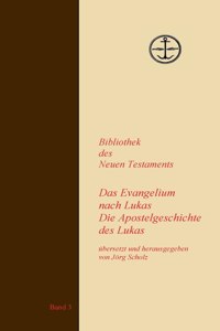 Evangelium und die Apostelgeschichte des Lukas