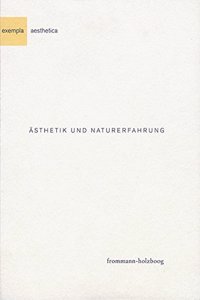 Asthetik Und Naturerfahrung