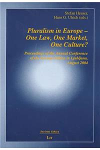 Pluralism in Europe - One Law, One Market, One Culture?, 3