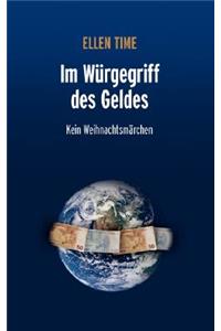 Im Würgegriff des Geldes