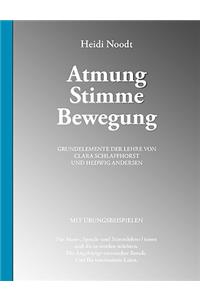 Atmung Stimme Bewegung