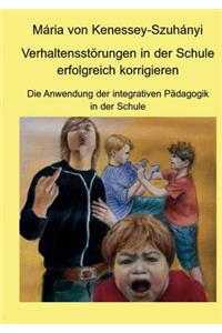 Verhaltensstörungen in der Schule erfolgreich korrigieren