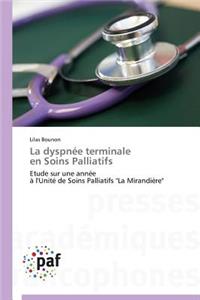 La Dyspnée Terminale En Soins Palliatifs