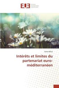 Intérèts Et Limites Du Partenariat Euro-Méditerranéen
