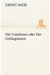 Vaterlosen Oder Der Gefangnisarzt