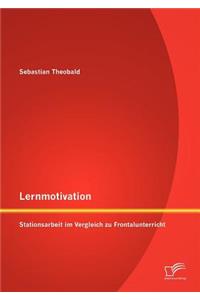 Lernmotivation - Stationsarbeit im Vergleich zu Frontalunterricht
