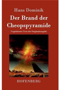 Brand der Cheopspyramide