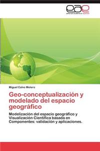 Geo-conceptualización y modelado del espacio geográfico