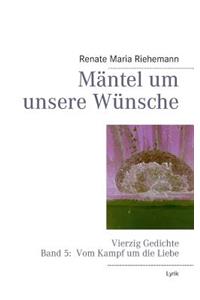 Mäntel um unsere Wünsche