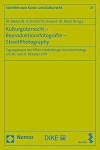 Kulturguterrecht - Reproduktionsfotografie - Streetphotography