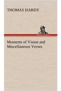 Moments of Vision and Miscellaneous Verses