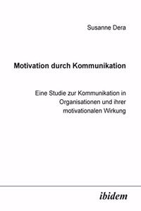 Motivation durch Kommunikation