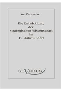 Entwicklung der strategischen Wissenschaft im 19. Jahrhundert