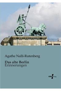 Das alte Berlin