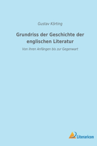 Grundriss der Geschichte der englischen Literatur