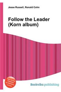 Follow the Leader (Korn Album)