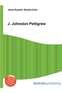 J. Johnston Pettigrew