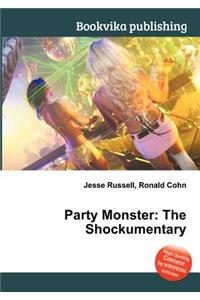 Party Monster