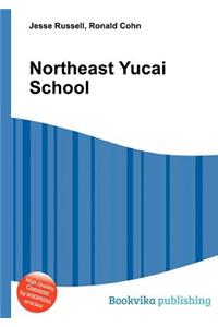 Northeast Yucai School