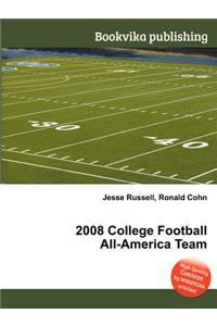 2008 College Football All-America Team