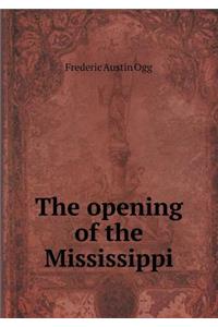 The Opening of the Mississippi