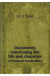 Documents concerning the life and character of Emanuel Swedenborg