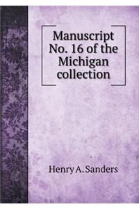 Manuscript No. 16 of the Michigan collection