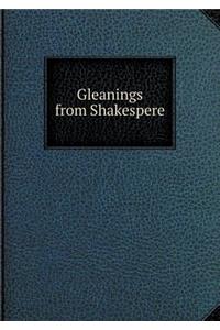 Gleanings from Shakespere