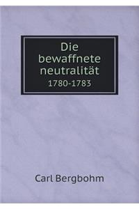 Die Bewaffnete Neutralität 1780-1783