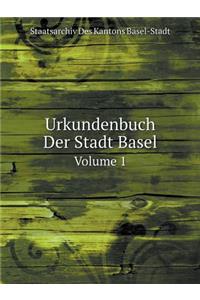 Urkundenbuch Der Stadt Basel Volume 1