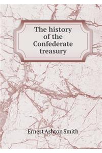 The History of the Confederate Treasury