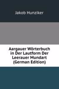 Aargauer Worterbuch