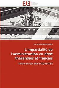 L Impartialit� de L Administration En Droit Tha�landais Et Fran�ais