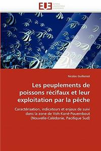 Les Peuplements de Poissons Récifaux Et Leur Exploitation Par La Pèche