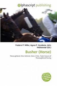 Busher (Horse)