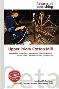 Upper Priory Cotton Mill