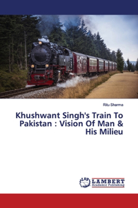 Khushwant Singh's Train To Pakistan