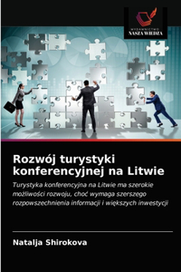 Rozwój turystyki konferencyjnej na Litwie