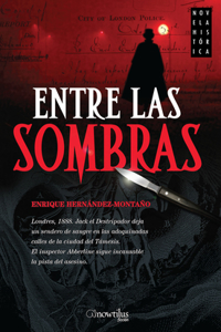 Entre Las Sombras